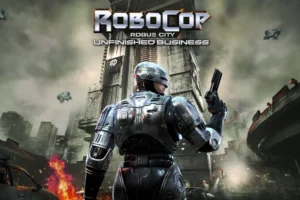 Expansión para RoboCop: Rogue City, más acción y justicia callejera