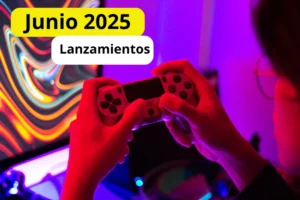 Los videojuegos más esperados de Junio 2025